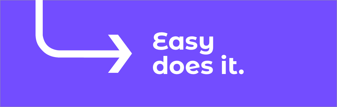 Rectangular purple Easy does it banner